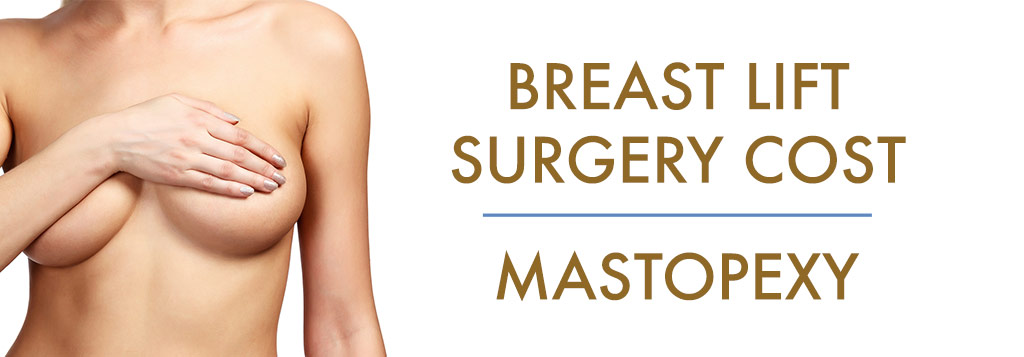Mastopexy Cost, Breast Lift with Implants | Plastic Surgery San